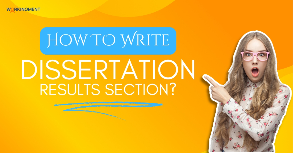 How to Write Dissertation Results Section?